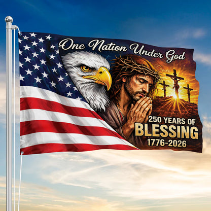 250 Years Of Blessing America Flag, One Nation Under God Grommet Flag