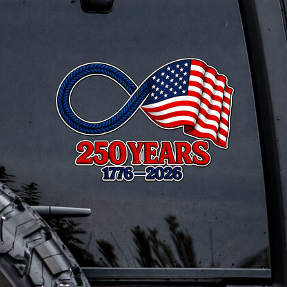 🔥 LIMITED TIME OFFER - Infinity American Flag USA 250th Anniversary High Quality UV DTF 3D Decal