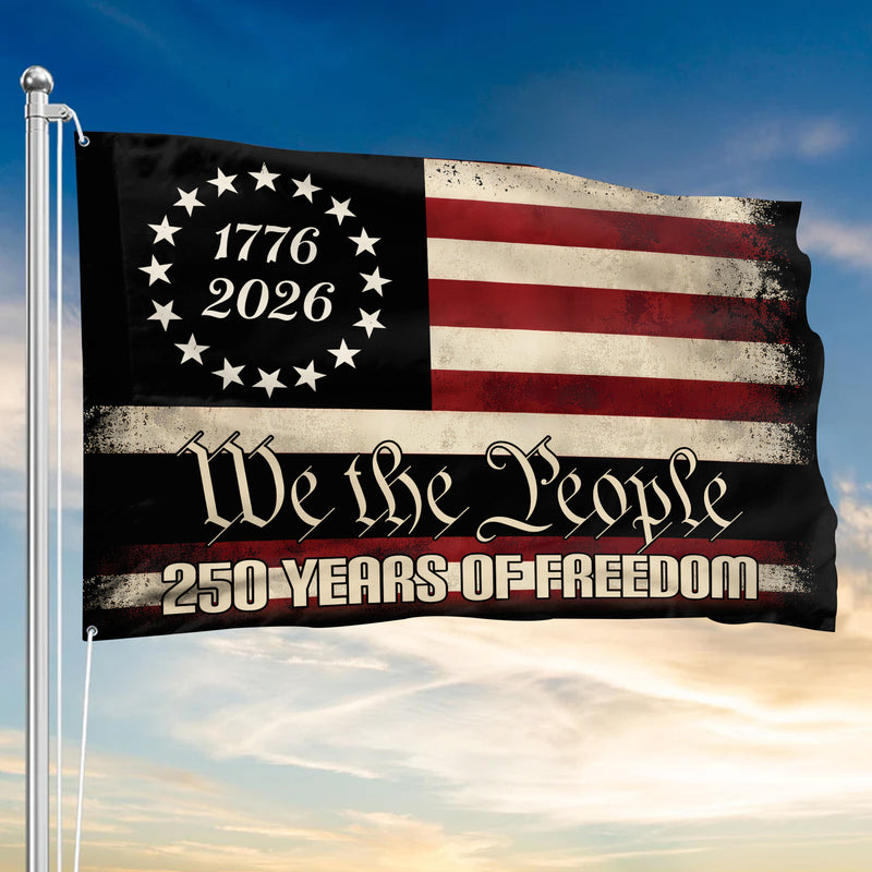 We The People 250th Anniversary American Flag, 250 Years Of Freedom
