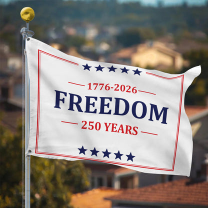 Freedom 250 Years 1776-2026 - USA 250th Anniversary Outdoor Flag