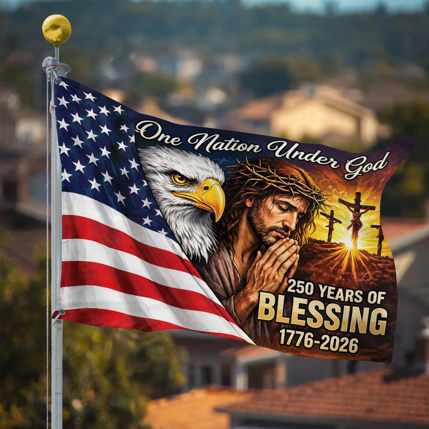 250 Years Of Blessing America Flag, One Nation Under God Grommet Flag