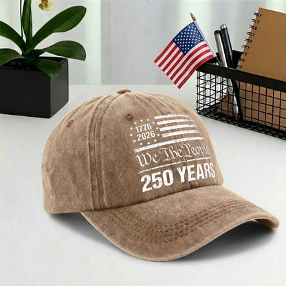 We The People 250 Years Printed Vintage Washed Baseball Cap | 250th Anniversary Hat