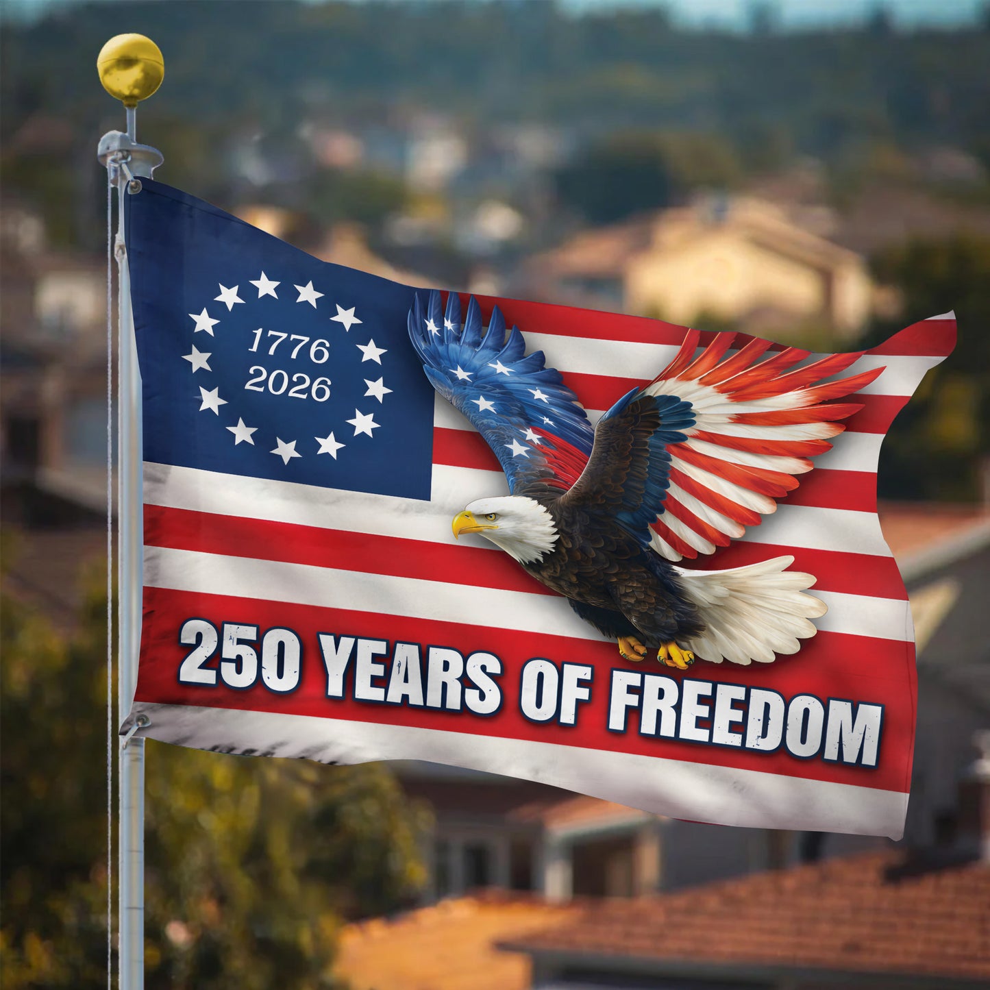 250 Years of Freedom Flag – USA 1776-2026 Eagle & Stars and Stripes Design