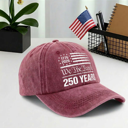 We The People 250 Years Printed Vintage Washed Baseball Cap | 250th Anniversary Hat