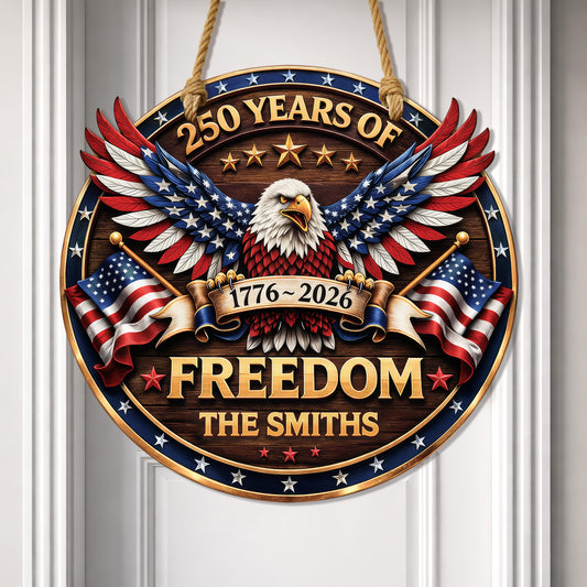 Custom Wood Sign 250th Anniversary Gift, Patriotic Family Name Freedom Door Hanger