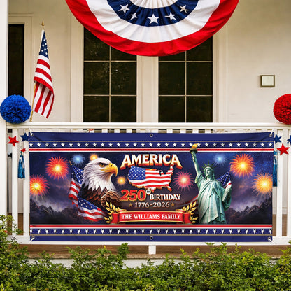 Personalized America 250th Birthday Banner - Eagle, Statue of Liberty, Fireworks Patriotic 1776-2026