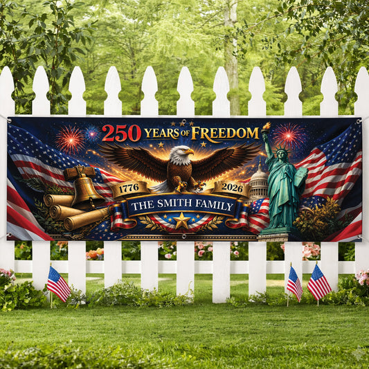 Personalized 250 Years of Freedom Banner – Patriotic USA Eagle Statue of Liberty Family Flag