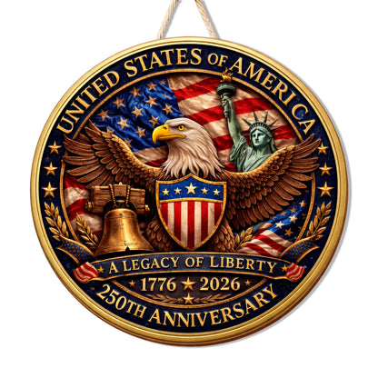 USA 250th Anniversary Wood Sign – "A Legacy of Liberty", American Flag & Eagle, 1776-2026