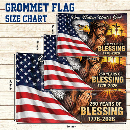 250 Years Of Blessing America Flag, One Nation Under God Grommet Flag