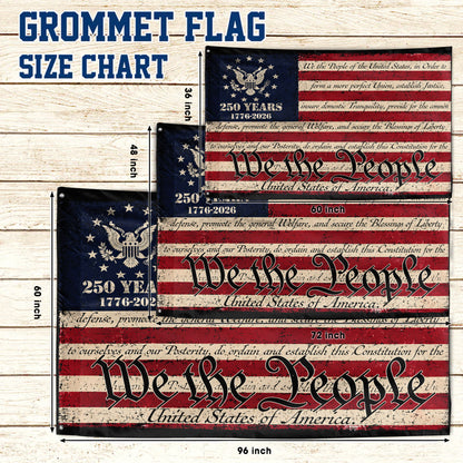 We The People Constitution Flag - USA 250th Anniversary 1776-2026 Vintage House Flag