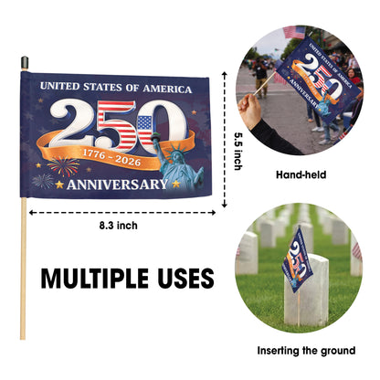 250 Years USA Handheld Flag - 1776-2026 Anniversary Statue of Liberty Flag