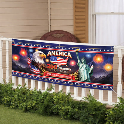 Personalized America 250th Birthday Banner - Eagle, Statue of Liberty, Fireworks Patriotic 1776-2026