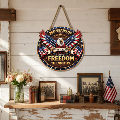 Custom Wood Sign 250th Anniversary Gift, Patriotic Family Name Freedom Door Hanger