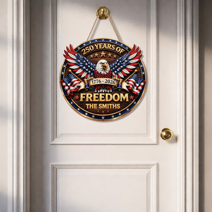 Custom Wood Sign 250th Anniversary Gift, Patriotic Family Name Freedom Door Hanger