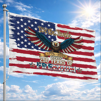 USA 250th Anniversary Flag – We The People with Eagle & Freedom Design, 1776-2026