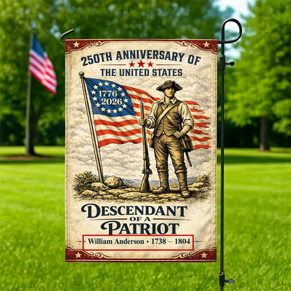 Personalized Descendant Of A Patriot 250th Anniversary Flag, Patriotic American Flag Decor
