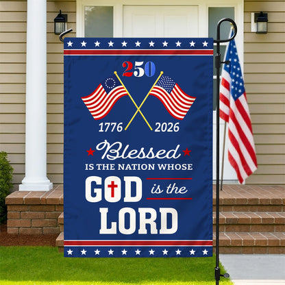 Blessed Is The Nation 250th Anniversary Flag, American Patriotic Decor