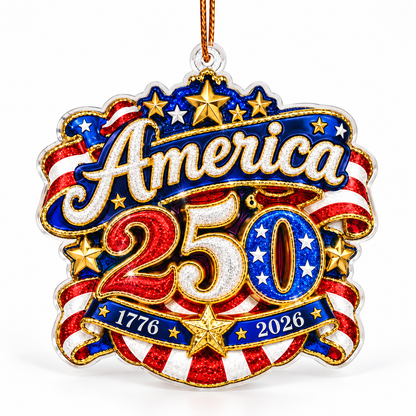 America 250 Semiquincentennial Acrylic Ornament – Patriotic USA Decor