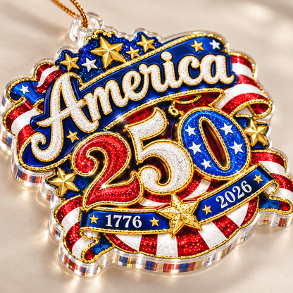 America 250 Semiquincentennial Acrylic Ornament – Patriotic USA Decor