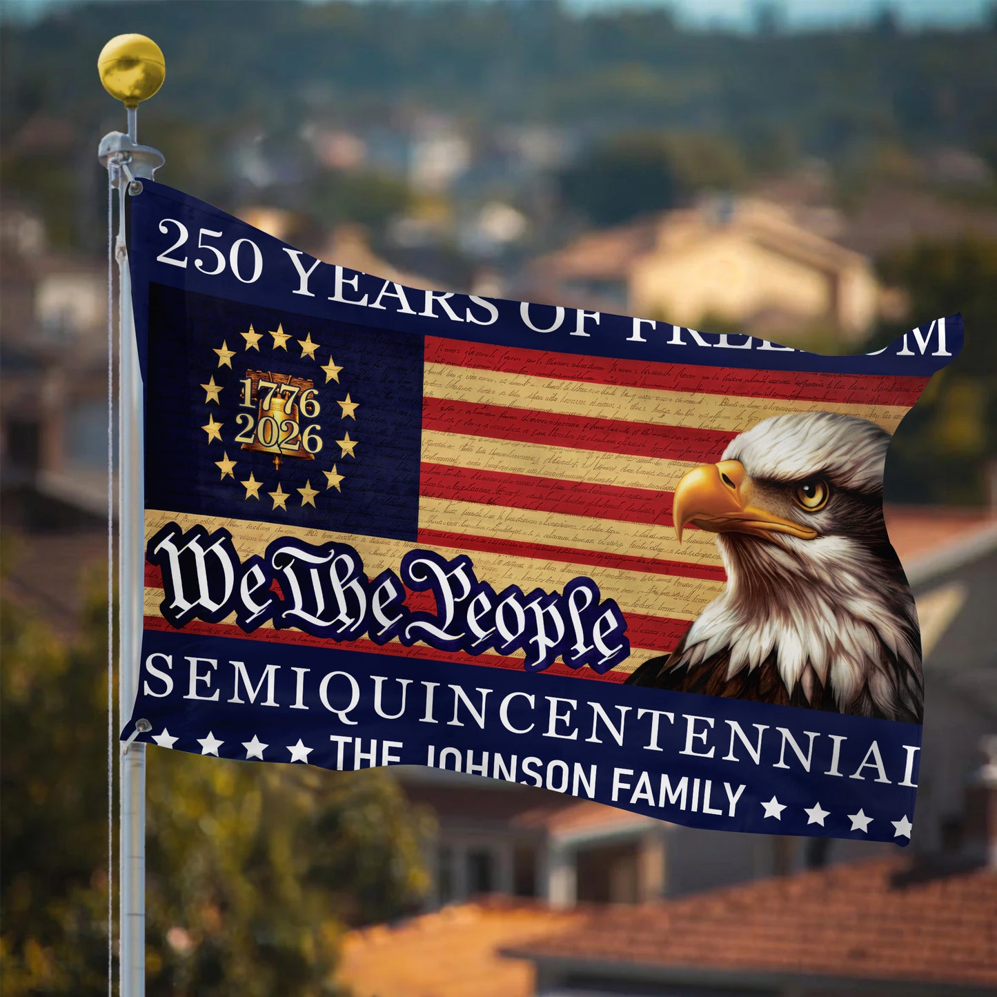 Personalized American Flag 250th Anniversary 1776-2026 Patriotic Eagle We The People Semiquincentennial Custom Family Flag