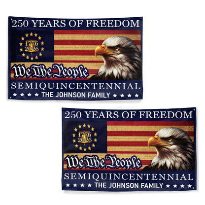 Personalized American Flag 250th Anniversary 1776-2026 Patriotic Eagle We The People Semiquincentennial Custom Family Flag