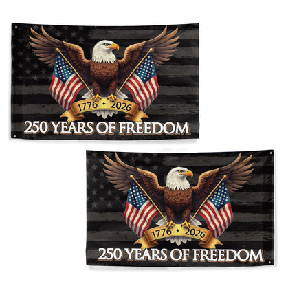 250th Anniversary Freedom Flag - Eagle & American Flags 1776-2026